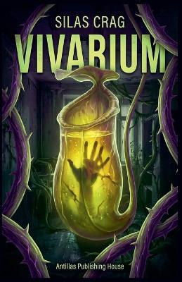 Vivarium - Silas Crag - cover