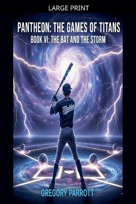 The Bat and the Storm - Gregory Parrott - cover