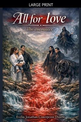 All for Love: The Encounter - Evelin Jonathan Concepcion Duarte - cover