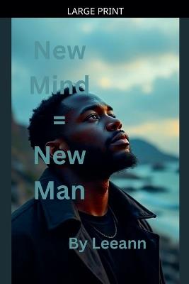 New Mind = New Man - Leeann - cover