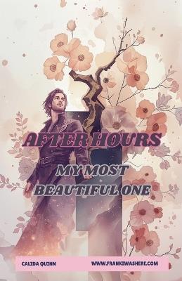 My Most Beautiful One After Hours - Calida Quinn - cover