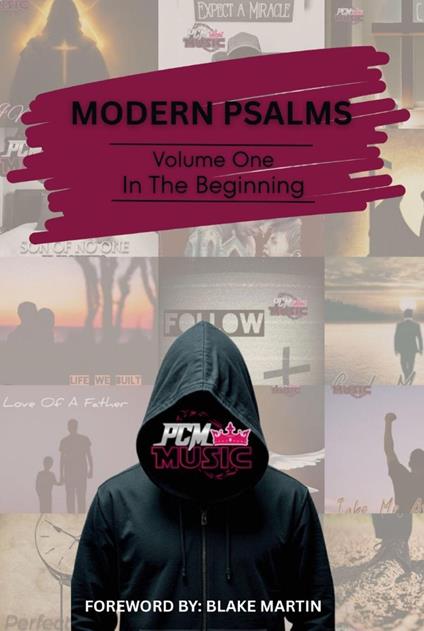 Modern Psalms, Volume One: In the Beginning