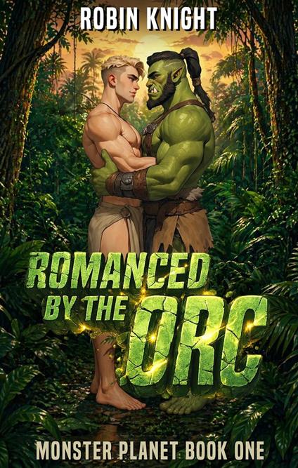 Romanced by the Orc