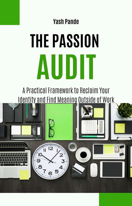 The Passion Audit