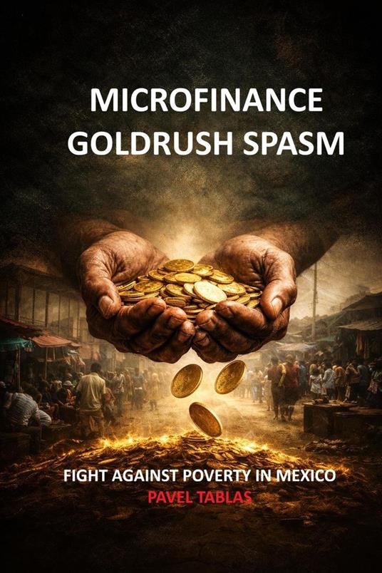 Microfinance Goldrush Spasm