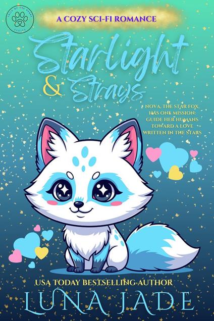 Starlight & Strays