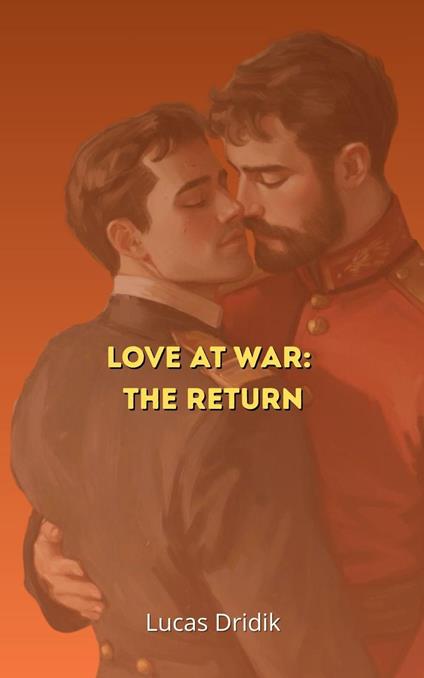 Love at War: The Return