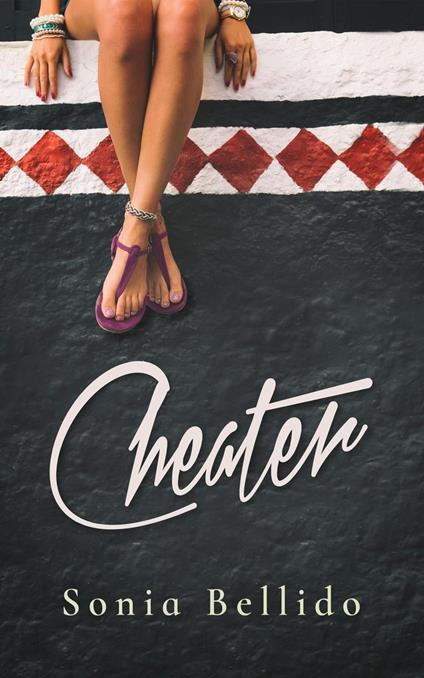 Cheater - Sonia Bellido - ebook