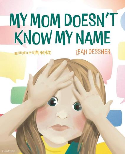 My Mom Doesn’t Know My Name - Leah Dessner - ebook