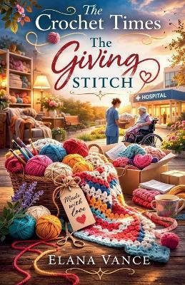 The Giving Stitch - Elana Vance - cover