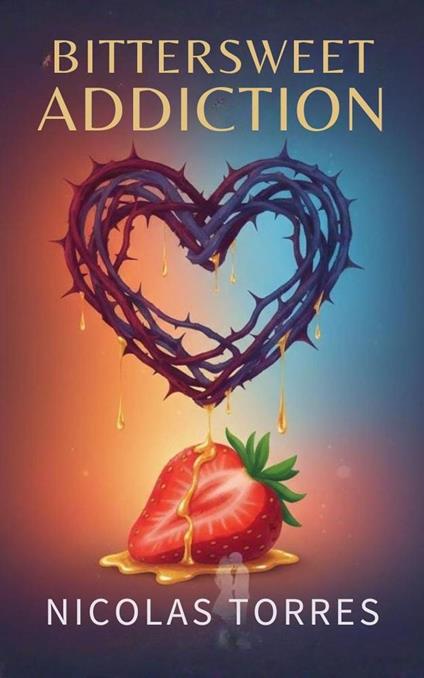 Bittersweet Addiction