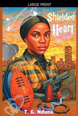 Shielded Heart - T G Nduna - cover