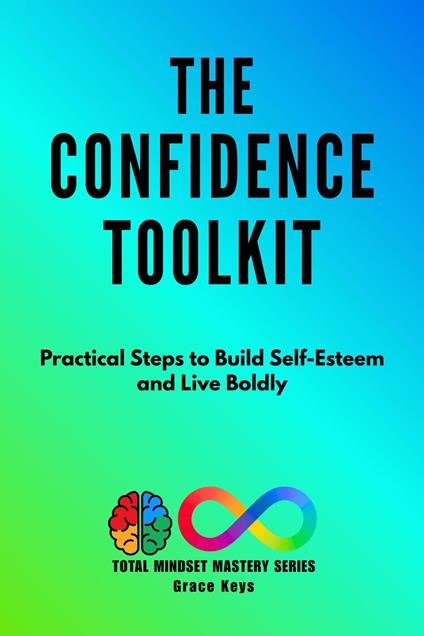 The Confidence Toolkit