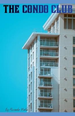 The Condo Club - Alexander Martin - cover