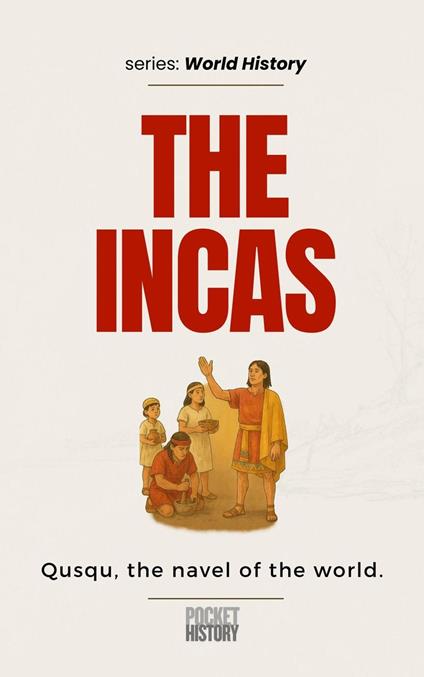 The Incas