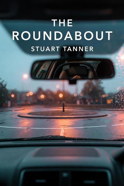 The Roundabout - Stuart Tanner - ebook