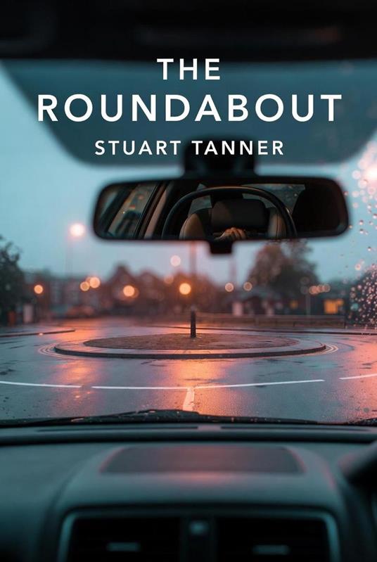 The Roundabout - Stuart Tanner - ebook