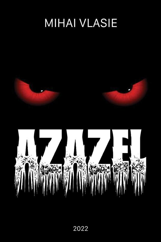 Azazel - Mihai Vlasie - ebook