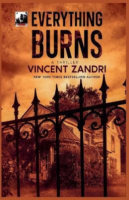 Everything Burns - Vincent Zandri - cover
