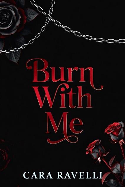 Burn With Me