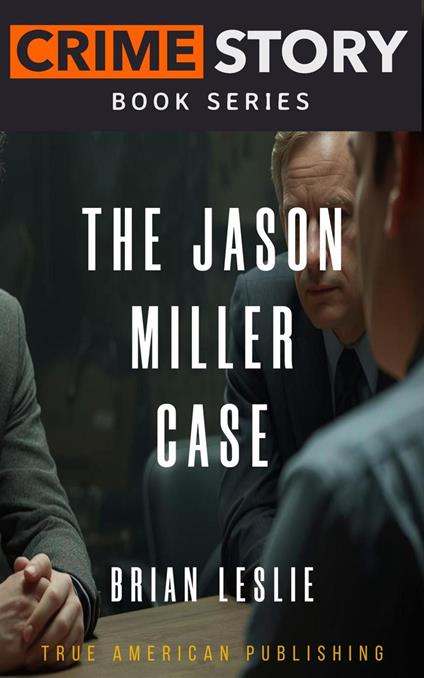The Jason Miller Case