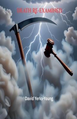 Death Re-examined - David Yerks-Young - cover