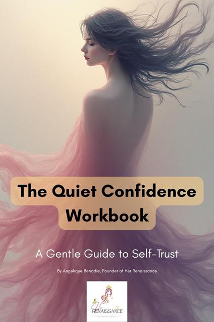 The Quiet Confidence Workbook