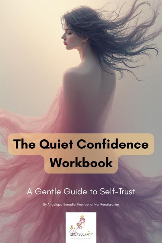 The Quiet Confidence Workbook