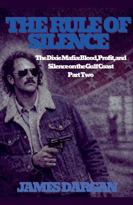 The Rule of Silence - James Dargan - cover