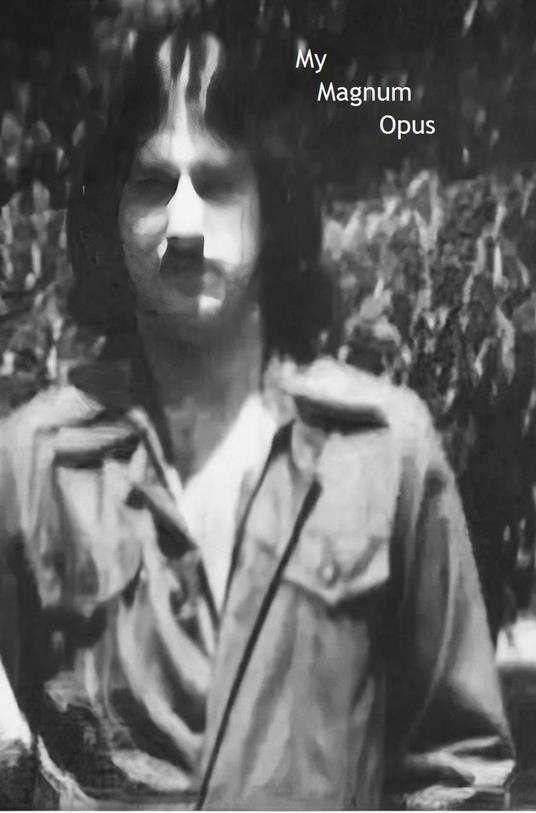 My Magnum Opus