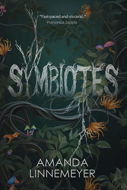 Symbiotes - Amanda Linnemeyer - ebook