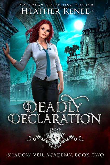 Deadly Declaration - Heather Renee - ebook