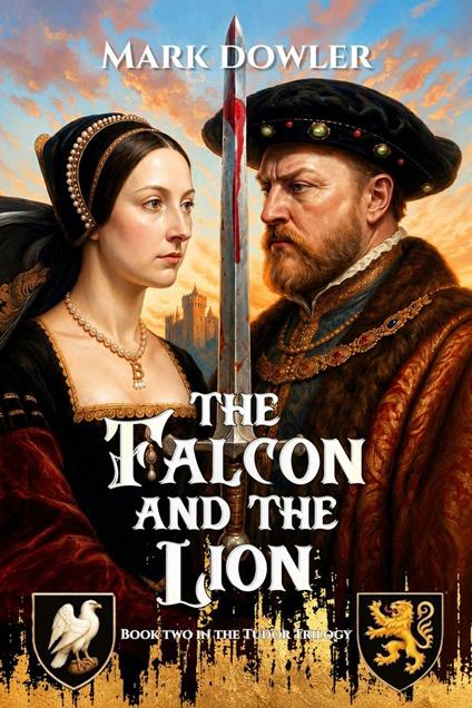 The Falcon and the Lion - Mark Dowler - ebook
