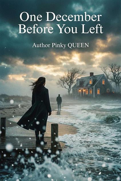 One December Before You Left