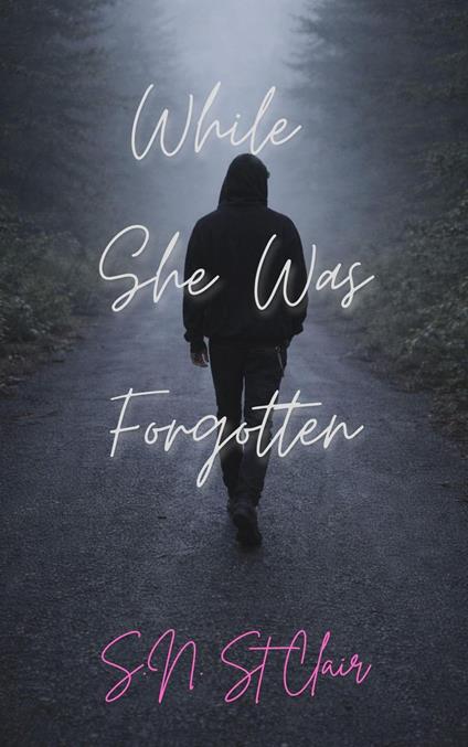 While She Was Forgotten