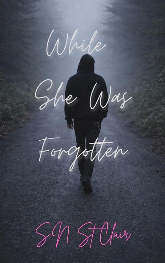 While She Was Forgotten