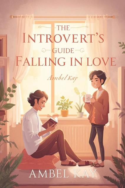 The Introvert’s Guide to Falling in Love