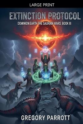 Extinction Protocol - Gregory Parrott - cover