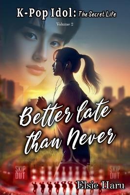 Better Late than Never - Elsie Haru - cover