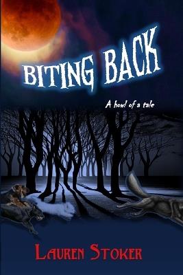 Biting Back - Lauren Stoker - cover