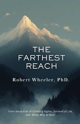 The Farthest Reach - Robert Wheeler - cover