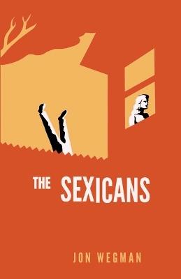 The Sexicans - Jon Wegman - cover