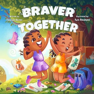 Braver Together - Rabbiyah Hester - cover