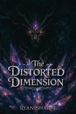 The Distorted Dimension - Ryan Sharpe - cover