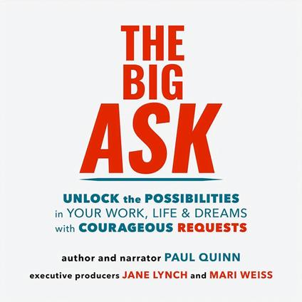 The Big Ask