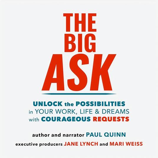 The Big Ask
