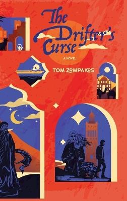 The Drifter's Curse - Tom Zompakos - cover