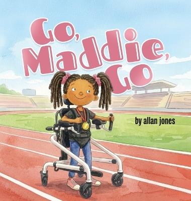 Go, Maddie, Go - Allan Jones - cover