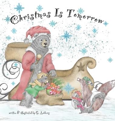 Christmas Is Tomorrow - G Lubbers - cover