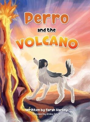 Perro and the Volcano - Sarah Harley - cover